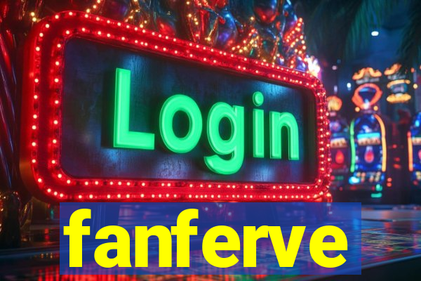 fanferve