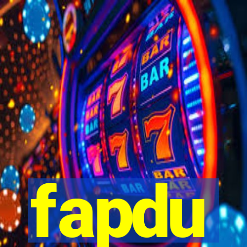 fapdu