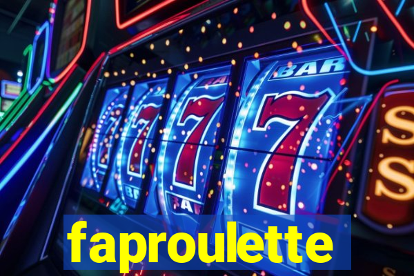 faproulette