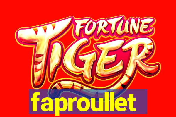 faproullet