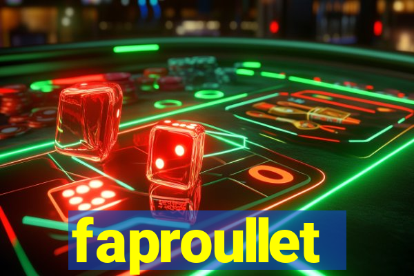 faproullet