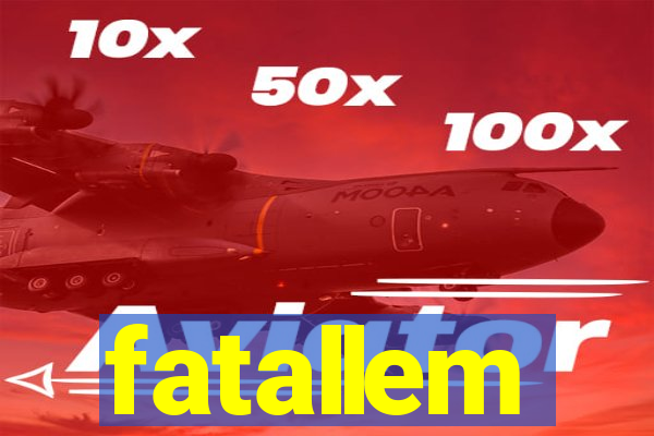 fatallem