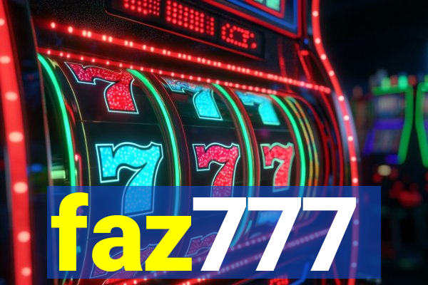 faz777