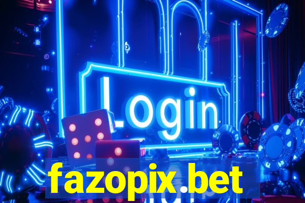 fazopix.bet