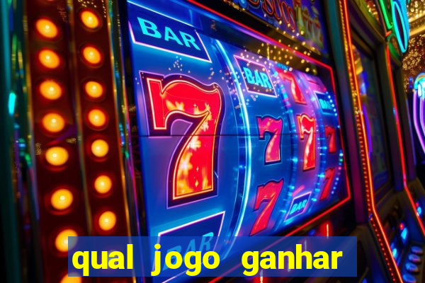 qual jogo ganhar dinheiro sem depositar nada