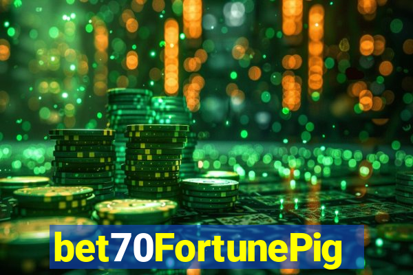 bet70FortunePig