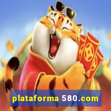 plataforma 580.com