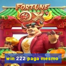 win 222 paga mesmo