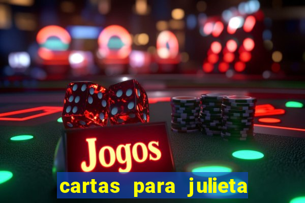 cartas para julieta download dublado hd