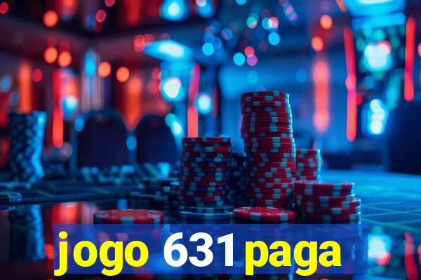 jogo 631 paga