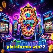 plataforma win22