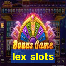 lex slots