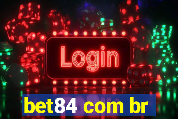 bet84 com br