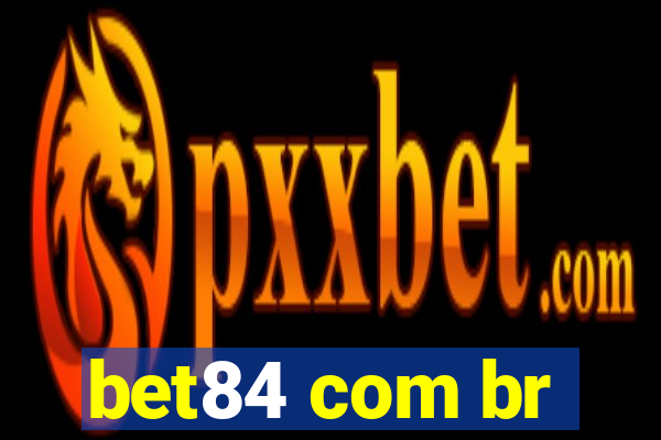 bet84 com br