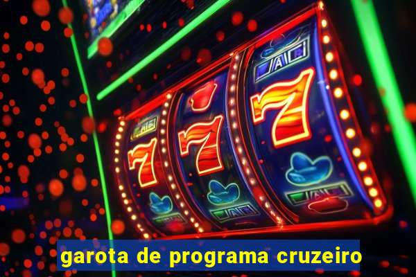 garota de programa cruzeiro