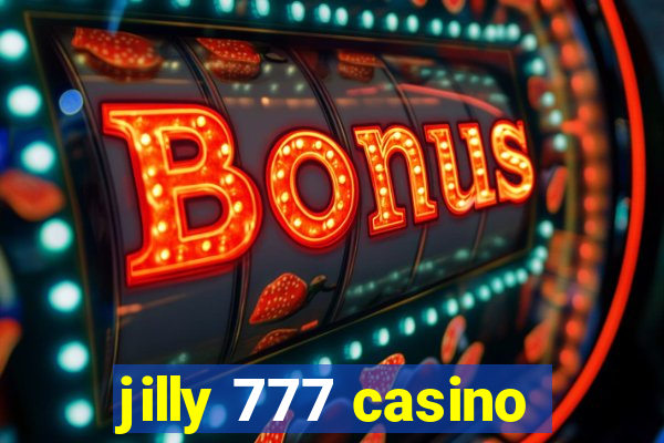 jilly 777 casino