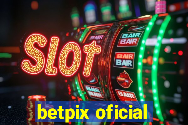 betpix oficial