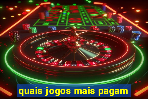 quais jogos mais pagam