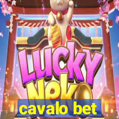 cavalo bet