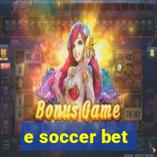 e soccer bet