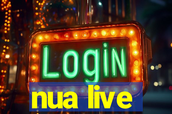 nua live