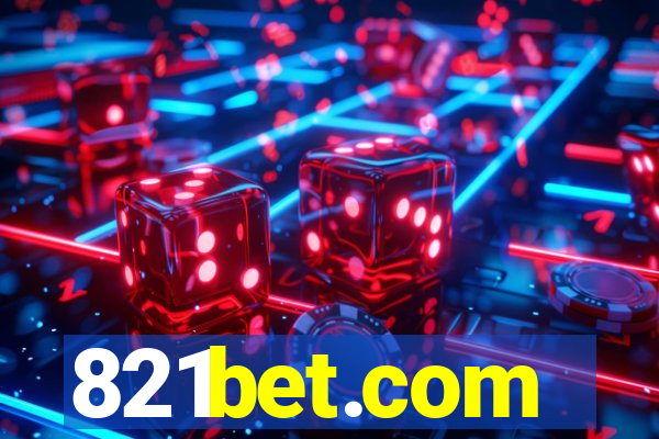 821bet.com