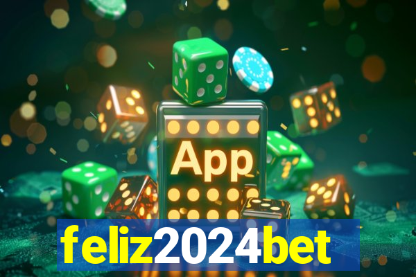 feliz2024bet