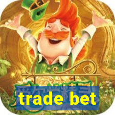 trade bet