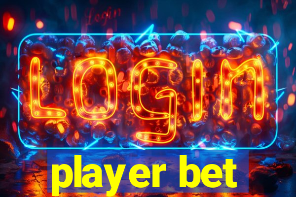 player bet