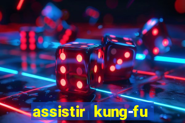 assistir kung-fu futebol clube