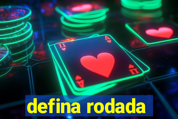 defina rodada