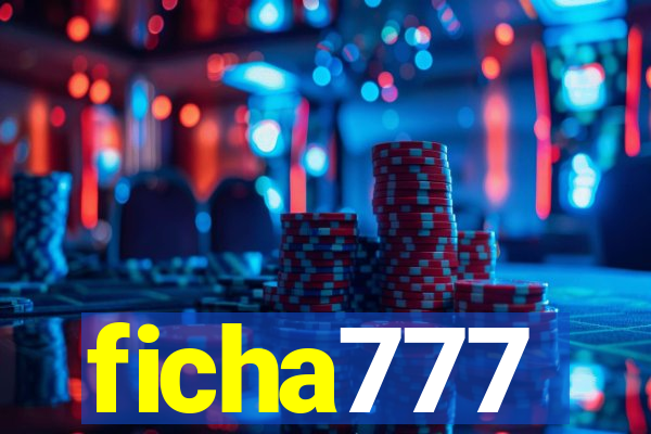 ficha777