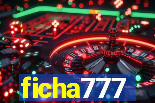 ficha777