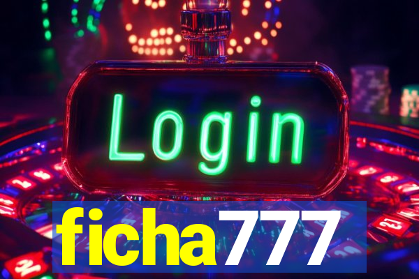 ficha777