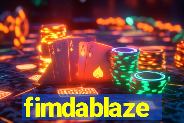 fimdablaze