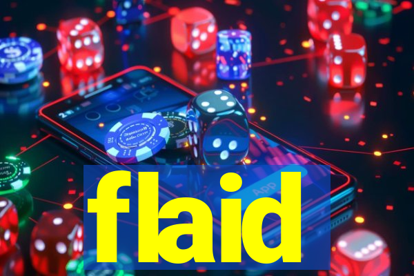 flaid