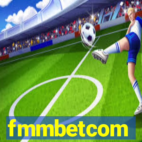 fmmbetcom