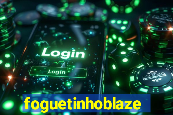 foguetinhoblaze