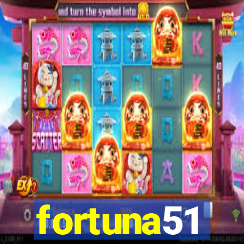 fortuna51