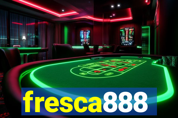 fresca888