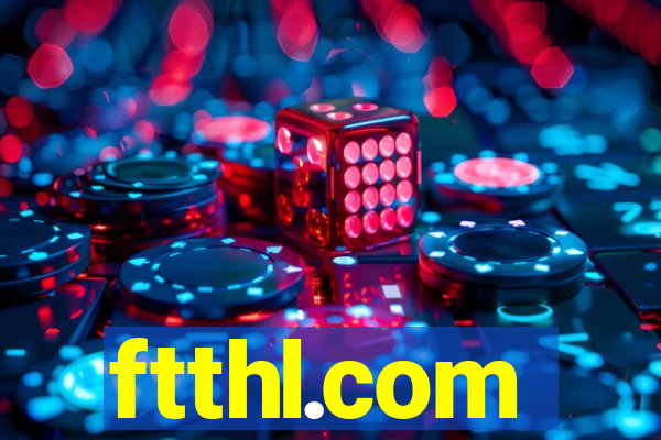 ftthl.com