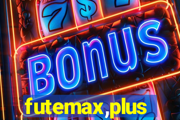 futemax,plus