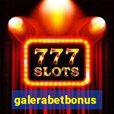 galerabetbonus