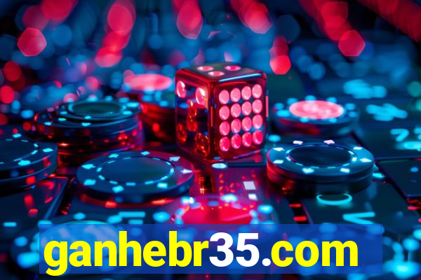 ganhebr35.com