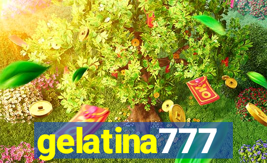 gelatina777