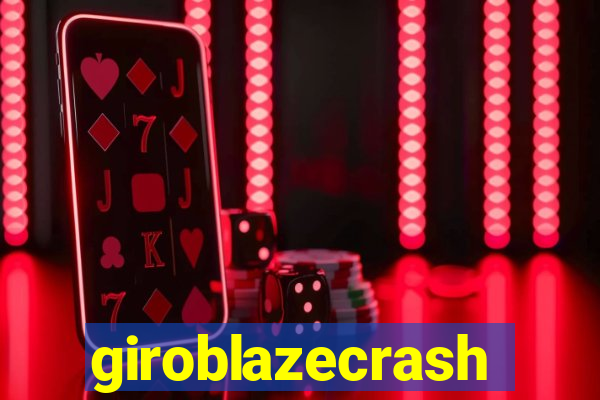 giroblazecrash