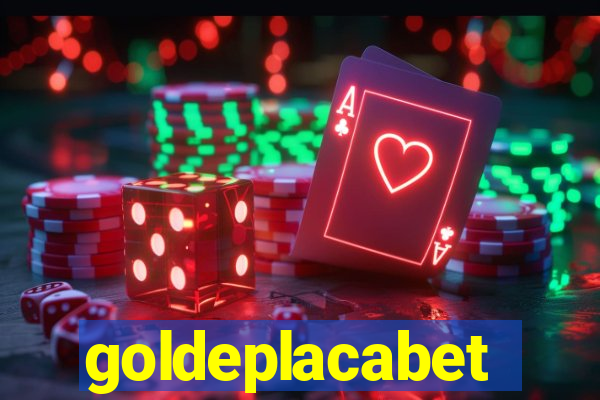 goldeplacabet