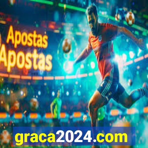 graca2024.com