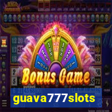 guava777slots