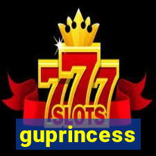 guprincess